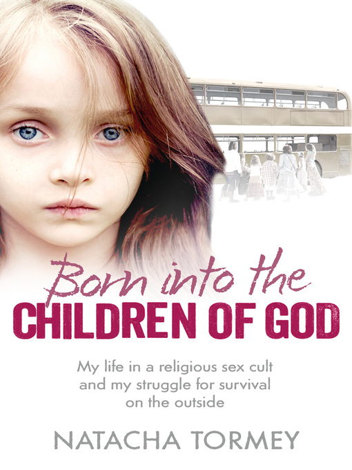 Title details for Born into the Children of God by Natacha Tormey - Available